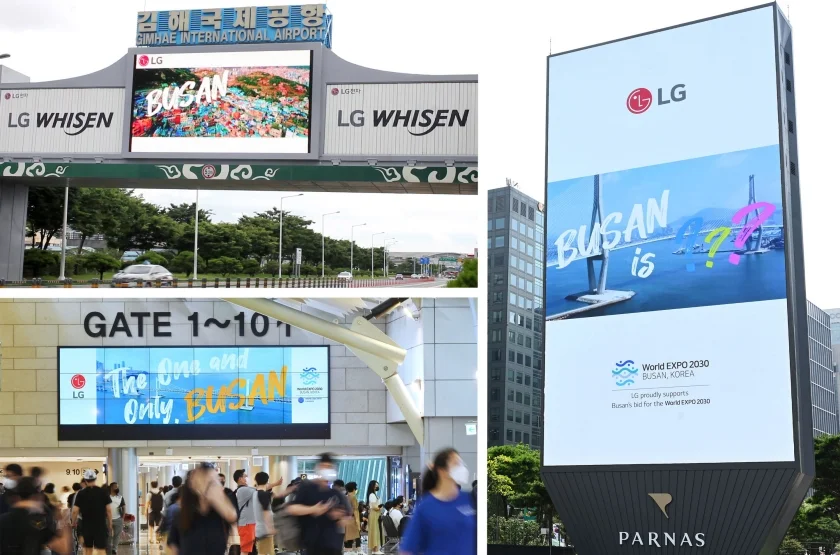 LG전자가 ‘2030 부산세계박람회’ 유치를 지원하기 위해 부산 김해국제공항 입구 전광판(좌측 상단), 김포국제공항 청사 내 전광판(좌측 하단), 서울 파르나스호텔 앞 대형 옥외광고물(우측) 등 국내 10곳에 부산세계박람회 공식 유치 홍보영상을 상영하고 있다. LG전자가 ‘2030 부산세계박람회’ 유치를 지원하기 위해 부산 김해국제공항 입구 전광판(좌측 상단), 김포국제공항 청사 내 전광판(좌측 하단), 서울 파르나스호텔 앞 대형 옥외광고물(우측) 등 국내 10곳에 부산세계박람회 공식 유치 홍보영상을 상영하고 있다.